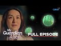 My Guardian Alien: The aliens have come to Earth! - Full Episode 53 (June 12, 2024)