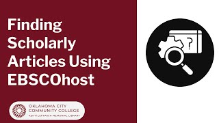 Finding Scholarly Articles using EBSCOhost