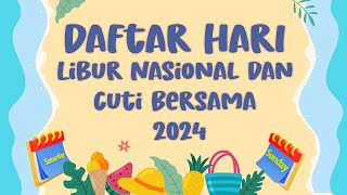 Catat! Daftar Hari Libur Nasional \u0026 Cuti Bersama 2024 | INFOGRAFIS