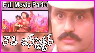 Rowdy Inspector  Telugu Full Movie Part-1 - Balakrishna, Vijaya Shanthi