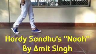 Naah song Dance - hardy sadhu by Amit Singh || Amit singh Dance 2018