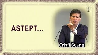 Cristi Boariu - Aştept...  | POEZIE CRESTINA