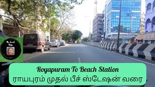 | Royapuram To Beach Station | Chennai | The Local Trips |