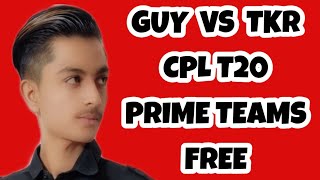 GUY vs TKR Dream11 Team || GUY vs TKR CPL T20  Match today Dream11 Prediction tkr vs guy