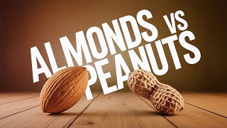 Almonds vs Peanuts: The Ultimate Nutritional Showdown! 🥜💪