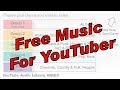 YouTube Audio Library INDEX -Download Free Music for YouTuber-