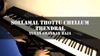 Sollamal Thottu Chellum Thendral - Piano Cover | Dheena | Yuvan Shankar Raja | MD Soul Club