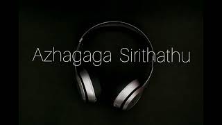 Azhagaga Sirithathu | December Pookal | Ilayaraja | Remastered