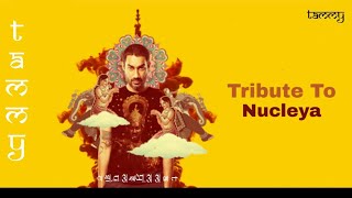 Tribute to NUCLEYA - Laung Gawacha [TAMMY] (Tota Myna, Bass Rani , Raja Baja , Koocha Monster)