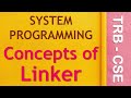 SYSTEM PROGRAMMING 7 | Concepts of Linker |TRB Polytechnic CSE | System Software Linker in Tamil