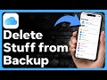 How To Delete Stuff From iCloud Backup