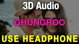 War : Ghungroo 3D Audio Song | Hrithik Roshan,Vaani Kapoor | Vishal and Shekhar ft.Arijit S,Shilpa R
