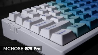 MCHOSE G75 Pro Gasket-Mount Keyboard | The Ultimate Budget Keyboard!