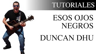 Cómo tocar Esos ojos negros de Duncan Dhu en la guitarra | Tutorial fácil