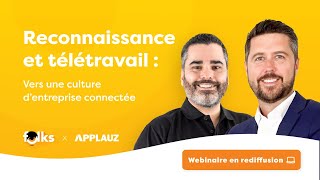 Reconnaissance et télétravail : Vers une culture d’entreprise connectée