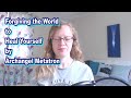 Forgiving the World to Heal Yourself by Archangel Metatron