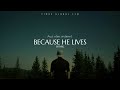 【因祂活着 because he lives 】ft.ccm王大衛 官方歌詞版mv