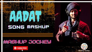 Aadat Song Remix Mashup | Mashup Song 2020 | AMV Song | Mashup Jockey