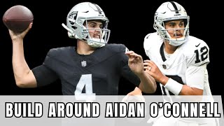 The Las Vegas Raiders can BUILD AROUND and WIN WITH Aidan O'Connell