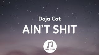 Doja Cat - Ain't Shit (Lyrics) you should have paid my rent go get a job tiktok