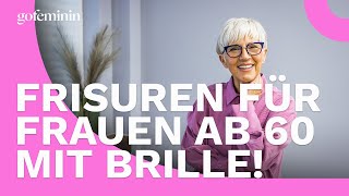 5 Frisuren ab 60, die wirklich jeder Frau mit Brille stehen!