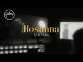 Hosanna  (Official Lyric Video) - Hillsong Worship