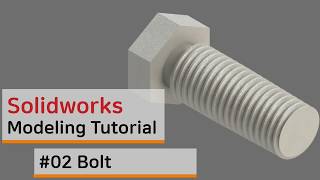 #02 M6 Hex Bolt Modeling [Solidworks tutorial]