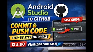Android Studio GitHub Tutorial (2026) — Commit & Push Code to GitHub Easily 🚀