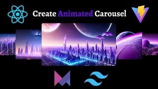 Create Amazing animated image Carousel with react and framer-motion | Beginner tutorial