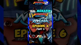 Detail Menarik Dari Boboiboy Galaxy Windara Episode 6 Pertarungan Demi Windara Part 3