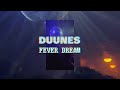 DUUNES - Fever Dream (Official Lyric Video)