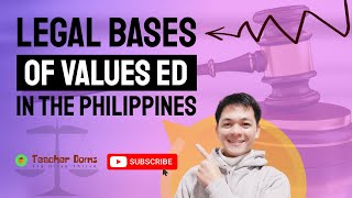 Legal Basis Of Values Ed In The Philippines | Values Ed Majorship Reviewer | LET Reviewer | M1 & M2