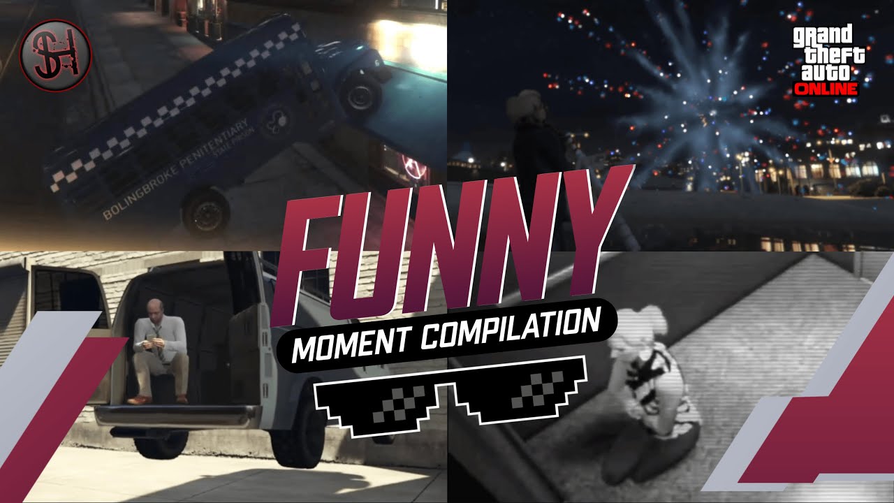 Funny Moment Compilation Gta V Online Youtube