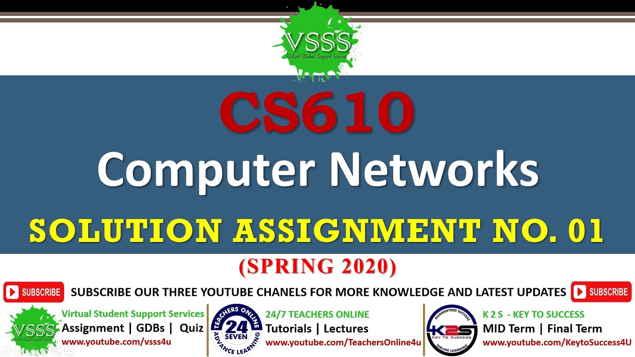 Solution Assignment No 1 Cs610 Computer Networks Spring 2020 Youtube Solution Assignment No 1 Cs610 Computer Networks Spring 2020 Youtube