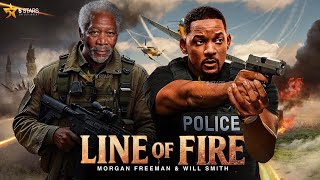 LINE OF FIRE | WILL SMITH \u0026 MORGAN FREEMAN | Full Action Movie 2025 | New Movie |