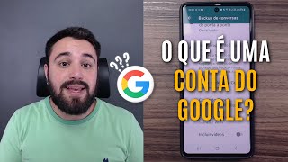 O QUE É UMA CONTA DO GOOGLE