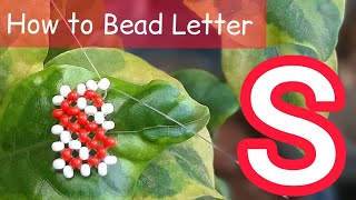 Step by step tutorial on how to bead the Letter 