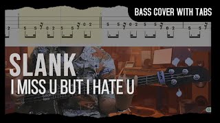 Slank - I Miss U But I Hate U (Bass Cover with Tabs) // Play Along Tabs