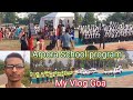 Arpora School program Goa my vlog video part 4 Paras Bk vlog 😀