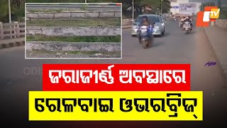 Berhampur's Haladiapadar Rai Over Bridge in Dilapidated State