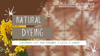 Shibori Dyeing with Cutch \u0026 Modifiers Ep.39