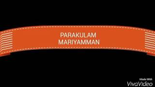 Parakulam Mariyamman Special, Kunissery