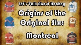 Origins of the Original Six (Montreal)