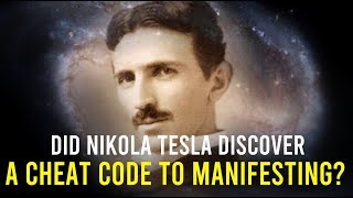 Nikola Tesla Law Of Attraction CHEAT CODE?