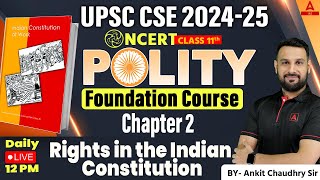 NCERT| CLASS-11 Political Science | Chapter-1 Rights in the Indian Const By Ankit Sir | By Ankit Sir