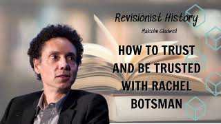 How to Trust and Be Trusted with Rachel Botsman | Curious Minds with Gladwell