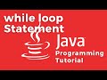 While loop statements - Repetition control structure - Java programming tutorial for beginners