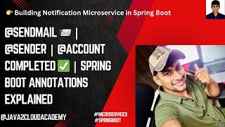 @SendMail 📨 | @Sender | @Account Completed ✅ | Spring Boot Annotations Explained