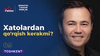 Tadbirkor xatolardan qo'rqish kerakmi? | Qimmatga Tushgan Xatolar 09