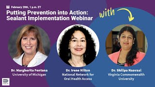 Putting Prevention into Action: Prevention and Sealant Implementation Webinar